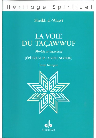La voie du taçawwuf de cheikh Ahmad Al 'Alawi