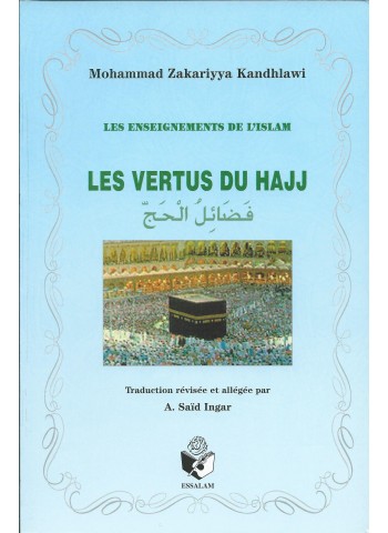 Les vertus du Hajj de Mohammad Zakariyya Kandahlawi