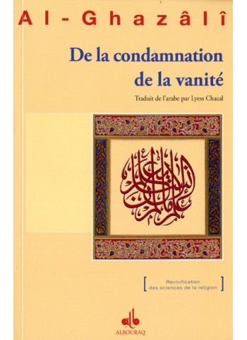 le livre De la condamnation de la vanité de Abû Hâmid al Ghazâlî