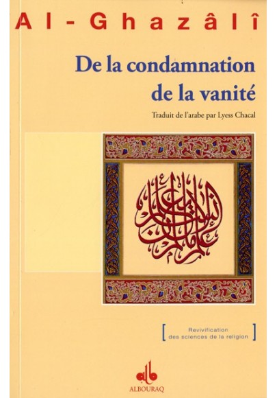 le livre De la condamnation de la vanité de Abû Hâmid al Ghazâlî