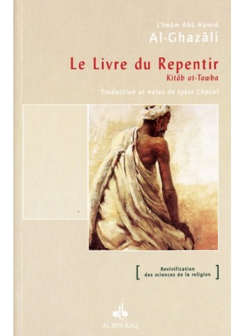 le livre du repentir de Abû Hâmid al Ghazâlî