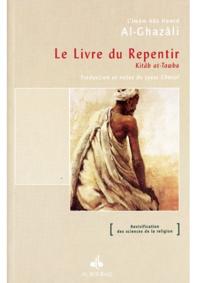 le livre du repentir de Abû Hâmid al Ghazâlî