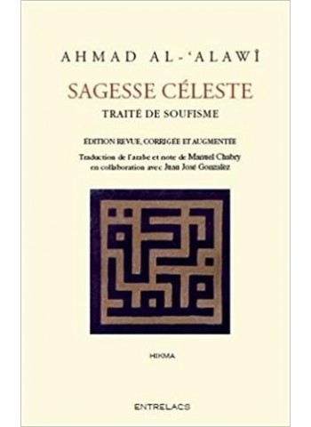 Sagesses célestes - Traité de Soufisme - de cheikh Al Alawi