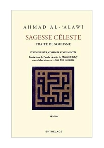 Sagesses célestes - Traité de Soufisme - de cheikh Al Alawi