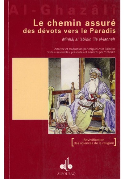 Le Chemin assuré des dévots vers le Paradis - Abû Hâmid ALGHAZALI