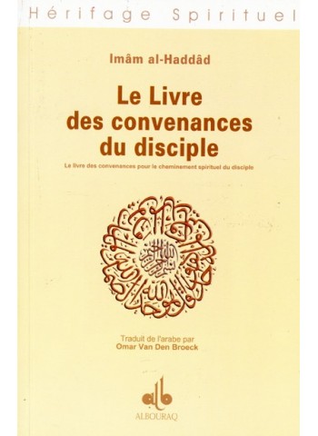Le livre des convenances du disciple de l'Imam al-Haddad